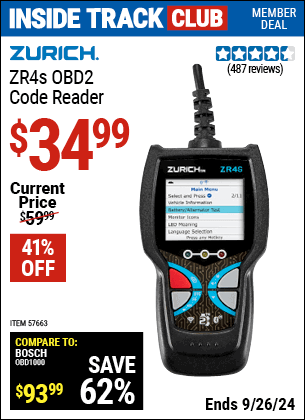 Inside Track Club members can Buy the ZURICH ZR4s OBD2 Code Reader (Item 57663) for $34.99, valid through 9/26/2024.