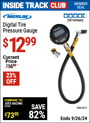 Inside Track Club members can Buy the MERLIN Digital Tire Pressure Gauge (Item 58172) for $12.99, valid through 9/26/2024.