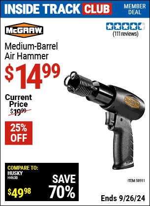 Inside Track Club members can Buy the MCGRAW Medium Barrel Air Hammer (Item 58911) for $14.99, valid through 9/26/2024.