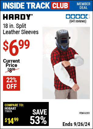 Inside Track Club members can Buy the HARDY 18 in. Split Leather Sleeves (Item 62351) for $6.99, valid through 9/26/2024.