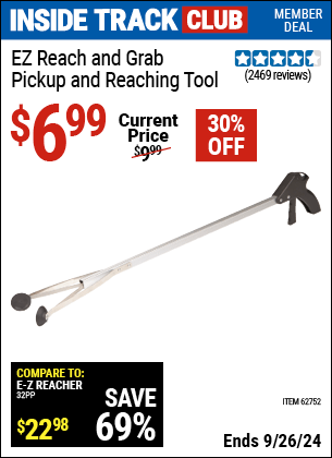 Inside Track Club members can Buy the EZ Reach & Grab Pickup and Reaching Tool (Item 62752) for $6.99, valid through 9/26/2024.