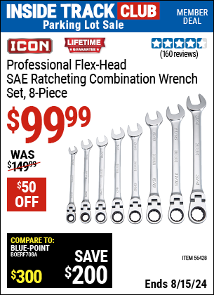 Inside Track Club members can buy the ICON SAE Professional Flex Ratcheting Wrench Set, 8 Pc. (Item 56428) for $99.99, valid through 8/15/2024.