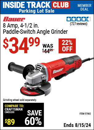 Inside Track Club members can buy the BAUER Corded 4-1/2 in. 8 Amp Paddle Switch Angle Grinder With Tool-Free Guard (Item 57002) for $34.99, valid through 8/15/2024.