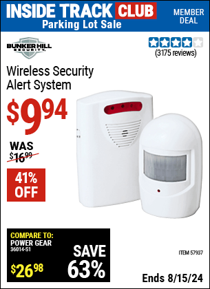 Inside Track Club members can buy the BUNKER HILL SECURITY Wireless Security Alert System (Item 57937) for $9.94, valid through 8/15/2024.