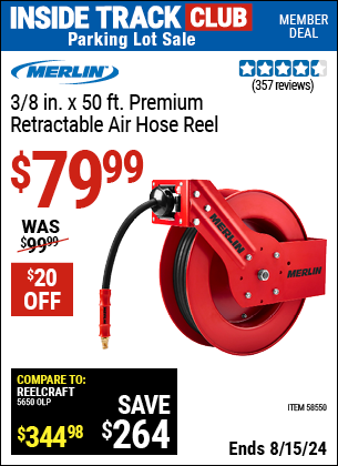 Inside Track Club members can buy the MERLIN 3/8 in. x 50 ft. Premium Retractable Air Hose Reel (Item 58550) for $79.99, valid through 8/15/2024.