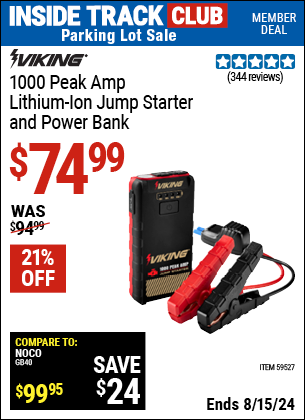 Inside Track Club members can buy the VIKING 1000 Peak Amp Midsize Lithium-Ion Jump Starter and Power Bank (Item 59527) for $74.99, valid through 8/15/2024.