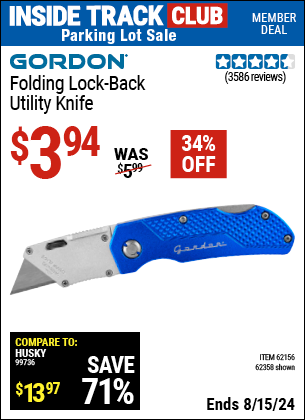 Inside Track Club members can buy the GORDON Folding Lock-Back Utility Knife (Item 62358/62156) for $3.94, valid through 8/15/2024.