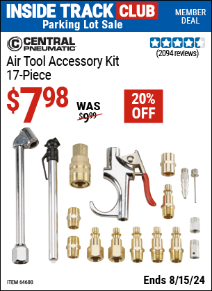 Inside Track Club members can buy the CENTRAL PNEUMATIC Air Tool Accessory Kit 17 Pc. (Item 64600) for $7.98, valid through 8/15/2024.