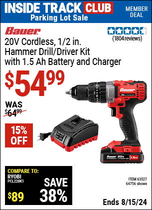 Inside Track Club members can buy the BAUER 20V Cordless, 1/2 in. Hammer Drill/Driver Kit (Item 64756/63527) for $54.99, valid through 8/15/2024.