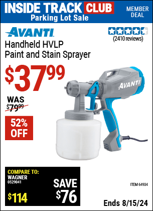 Inside Track Club members can buy the AVANTI Handheld HVLP Paint & Stain Sprayer (Item 64934) for $37.99, valid through 8/15/2024.