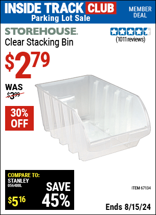 Inside Track Club members can buy the STOREHOUSE Clear Stacking Bin (Item 67134) for $2.79, valid through 8/15/2024.