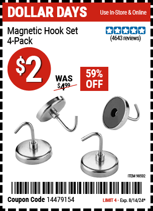 Buy the Magnetic Hook Set (Item 98502) for $2, valid through 8/14/24.