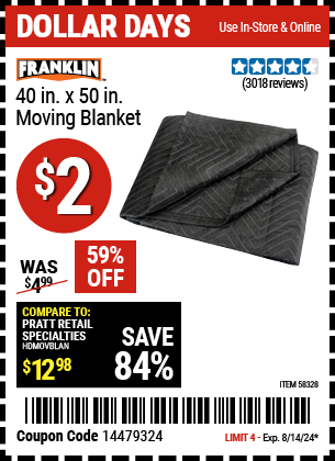 Buy the FRANKLIN 40 in. x 50 in. Moving Blanket (Item 58328) for $2, valid through 8/14/24.