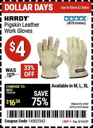 Buy the HARDY Pigskin Leather Work Gloves (Item 64172/64173/57387/64174) for $4, valid through 8/14/24.