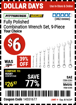 Buy the PITTSBURGH Fully Polished Combination Wrench Set, 9-Piece (Item 42304/42305) for $6, valid through 8/14/24.