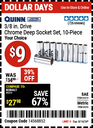 Buy the QUINN 3/8 in. Drive Chrome Deep Socket 10 Pc. (Item 64215/64216) for $9, valid through 8/14/24.