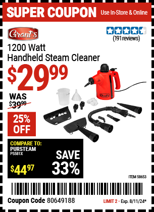 Buy the GRANT'S 1200 Watt Handheld Steam Cleaner (Item 58653) for $29.99, valid through 8/11/2024.