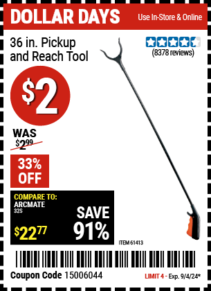 Buy the 36 in. Pickup and Reach Tool (Item 61413) for $2, valid through 9/4/2024.