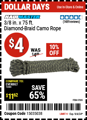 Buy the HAUL-MASTER 3/8 in. x 75 ft. Diamond Braid Camo Rope (Item 47835) for $4, valid through 9/4/2024.