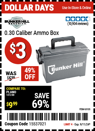 Buy the BUNKER HILL SECURITY 0.30 Caliber Ammo Box (Item 63135) for $3, valid through 9/11/2024.