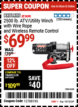 Buy the BADLAND 2500 lb. ATV/Utility Electric Winch With Wireless Remote Control (Item 56258) for $69.99, valid through 10/13/2024.