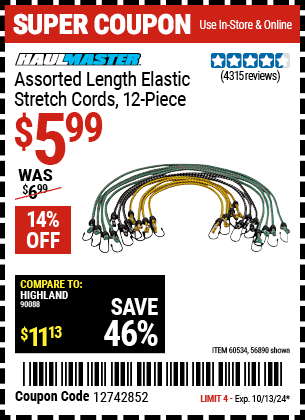 Buy the HAUL-MASTER Assorted Length Elastic Stretch Cords (Item 56890/60534) for $5.99, valid through 10/13/2024.