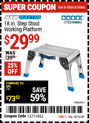 Buy the HAUL-MASTER 18 in. Working Platform Step Stool (Item 66911) for $29.99, valid through 10/13/2024.