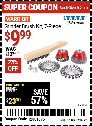 Buy the WARRIOR Grinder Brush Kit 7 Pc (Item 90976) for $9.99, valid through 10/13/2024.