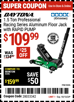 Buy the DAYTONA 1.5 ton Professional Racing Series Aluminum Floor Jack (Item 58206) for $109.99, valid through 10/13/2024.