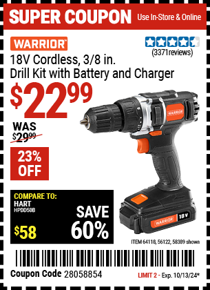 Buy the WARRIOR 18V Lithium 3/8 in. Cordless Drill Kit (Item 58389/64118/56122) for $22.99, valid through 10/13/2024.