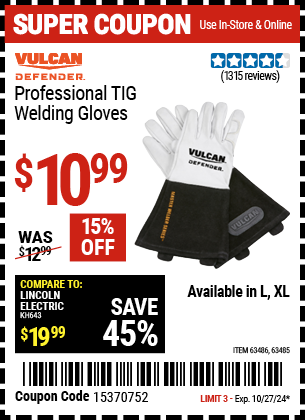 Buy the VULCAN Professional TIG Welding Gloves (Item 63485/63486) for $10.99, valid through 10/27/2024.