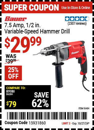 Buy the BAUER 7.5 Amp, 1/2 in. Variable-Speed Hammer Drill (Item 56404) for $29.99, valid through 10/27/2024.