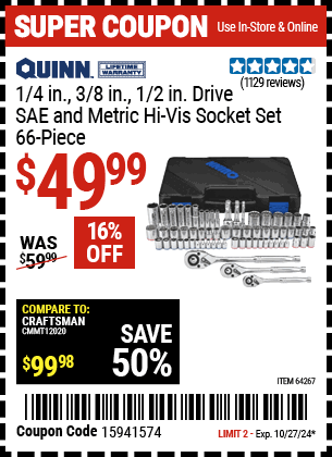 Buy the QUINN 66 Pc 1/4 in., 3/8 in., 1/2 in., Drive SAE & Metric Hi-Vis Socket Set (Item 64267) for $49.99, valid through 10/27/2024.