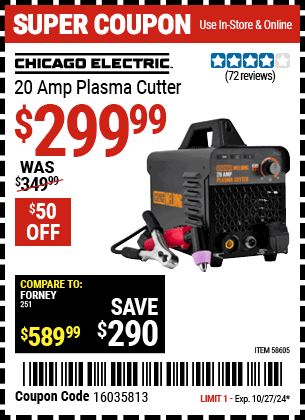 Buy the CHICAGO ELECTRIC 20 Amp Plasma Cutter (Item 58605) for $299.99, valid through 10/27/2024.