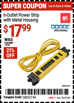 Buy the HFT 6 Outlet Heavy Duty Power Strip with Metal Housing (Item 62437) for $17.99, valid through 10/27/2024.