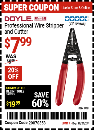 Buy the DOYLE Professional Wire Stripper And Cutter (Item 57781) for $7.99, valid through 10/27/2024.