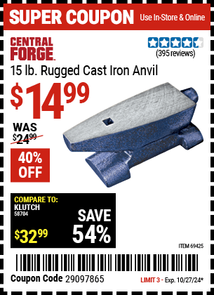 Buy the CENTRAL FORGE 15 lb. Rugged Cast Iron Anvil (Item 69425) for $14.99, valid through 10/27/2024.