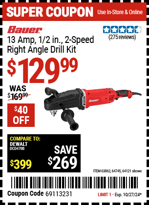 Buy the BAUER 13 Amp 2-Speed 1/2 in. Heavy Duty Right Angle Drill Kit (Item 64121/63062/64745) for $129.99, valid through 10/27/2024.