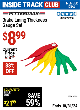 Inside Track Club members can Buy the PITTSBURGH Brake Lining Thickness Gauge Set (Item 58799) for $8.99, valid through 10/31/2024.