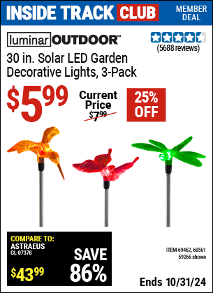 Inside Track Club members can Buy the ONE STOP GARDENS Solar Decorative LED Lights, 3-Piece (Item 59266/69462/60561) for $5.99, valid through 10/31/2024.