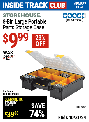 Inside Track Club members can Buy the STOREHOUSE 8 Bin Large Portable Parts Storage Case (Item 93927) for $9.99, valid through 10/31/2024.