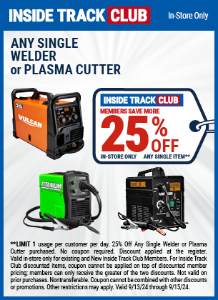 Save 25% Off Any Single Welder or Plasma Cutter, valid through 9/15/2024.