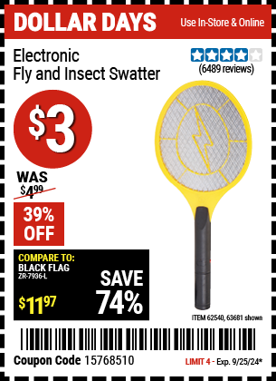 Buy the Electronic Fly and Insect Swatter (Item 63681/62540) for $3, valid through 9/25/2024.