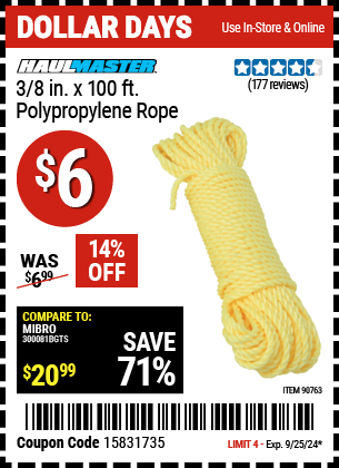 Buy the HAUL-MASTER 3/8 in. x 100 ft. Polypropylene Rope (Item 90763) for $6, valid through 9/25/2024.