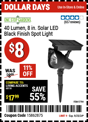 Buy the ONE STOP GARDENS Solar Spot Light (Item 57704) for $8, valid through 9/25/2024.