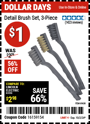 Buy the Detail Brush Set 3 Pc. (Item 69638) for $1, valid through 10/2/2024.