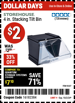 Buy the STOREHOUSE 4 in. Stacking Tilt Bin (Item 56327) for $2, valid through 10/2/2024.