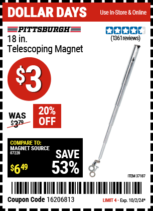 Buy the PITTSBURGH AUTOMOTIVE 18 in. Telescoping Magnet (Item 37187) for $3, valid through 10/2/2024.