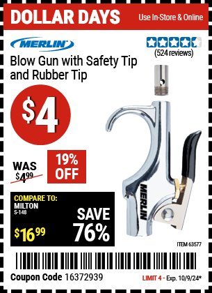 Buy the MERLIN Blow Gun with Safety Tip and Rubber Tip (Item 63577) for $4, valid through 10/9/2024.