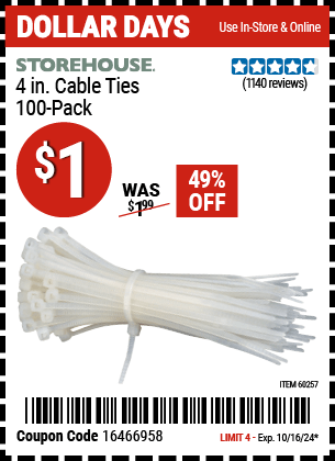 Buy the STOREHOUSE 4 in. White Cable Ties 100 Pk. (Item 60257) for $1, valid through 10/16/2024.